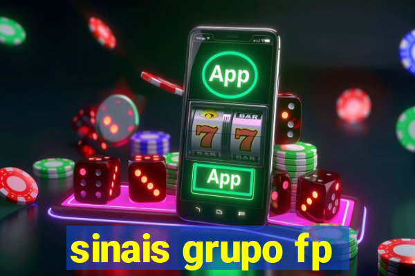 sinais grupo fp